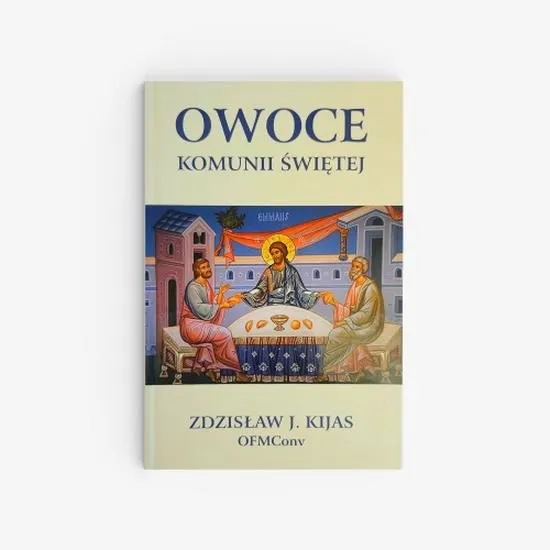 Owoce komunii świętej: co zyskujemy przez to sakramentalne przeżycie?